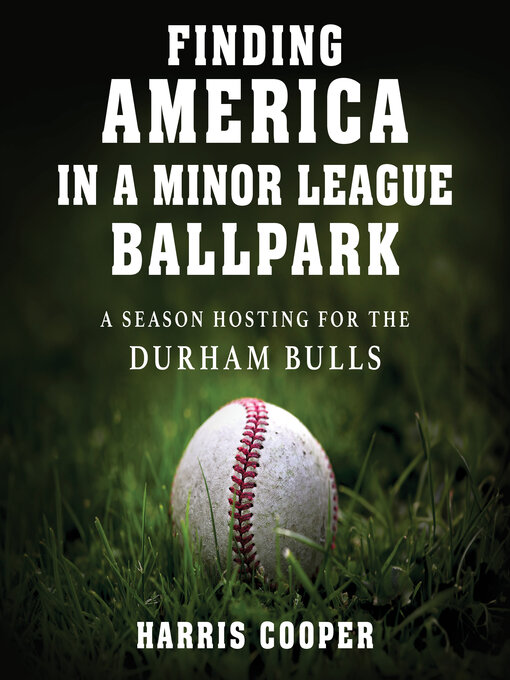 Cover image for Finding America in a Minor League Ballpark